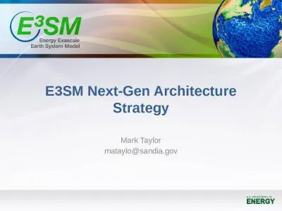 E3SM Next-Gen Architecture Strategy