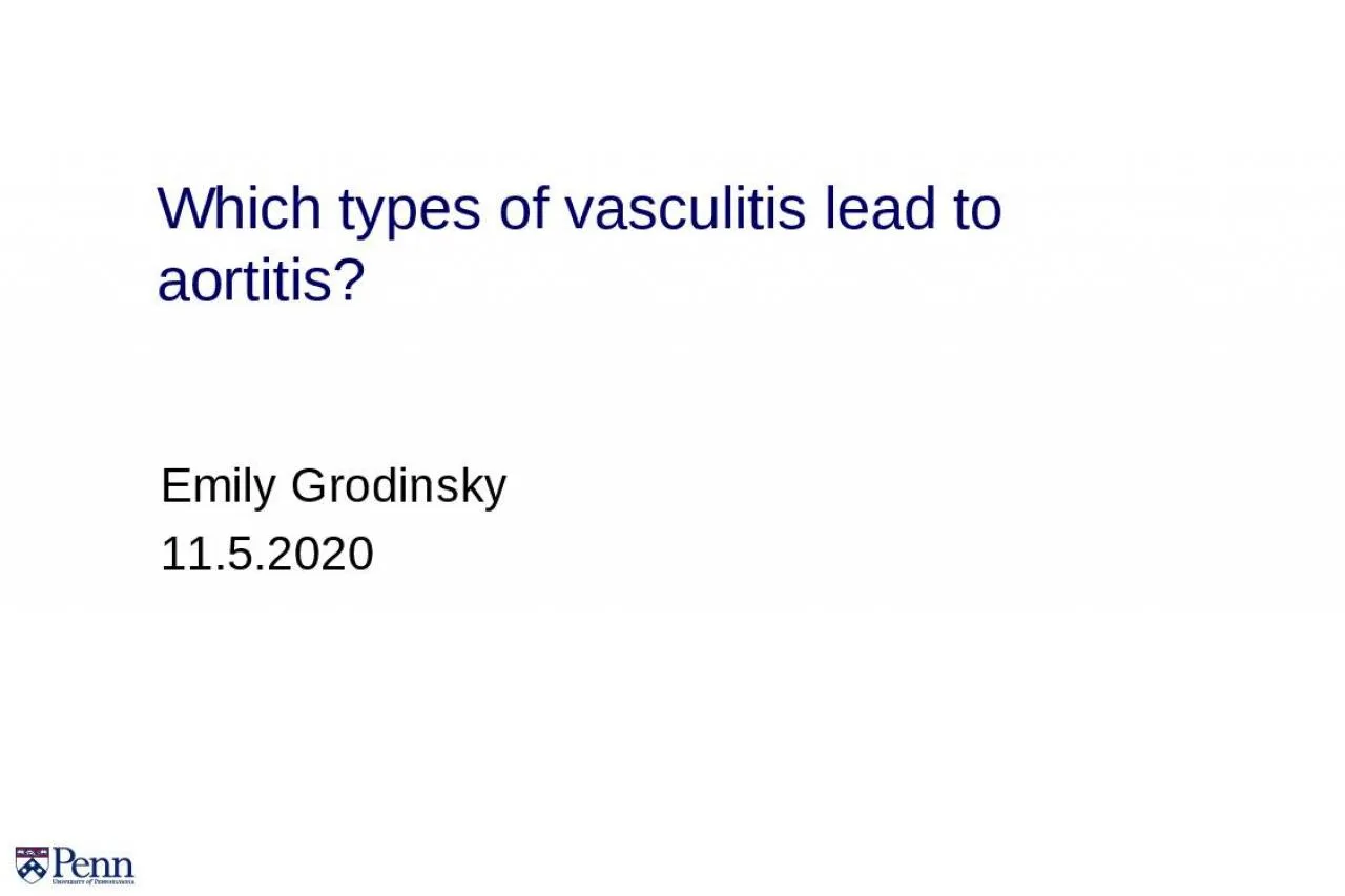 PPT-Which types of vasculitis lead to