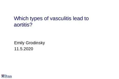 Which types of vasculitis lead to