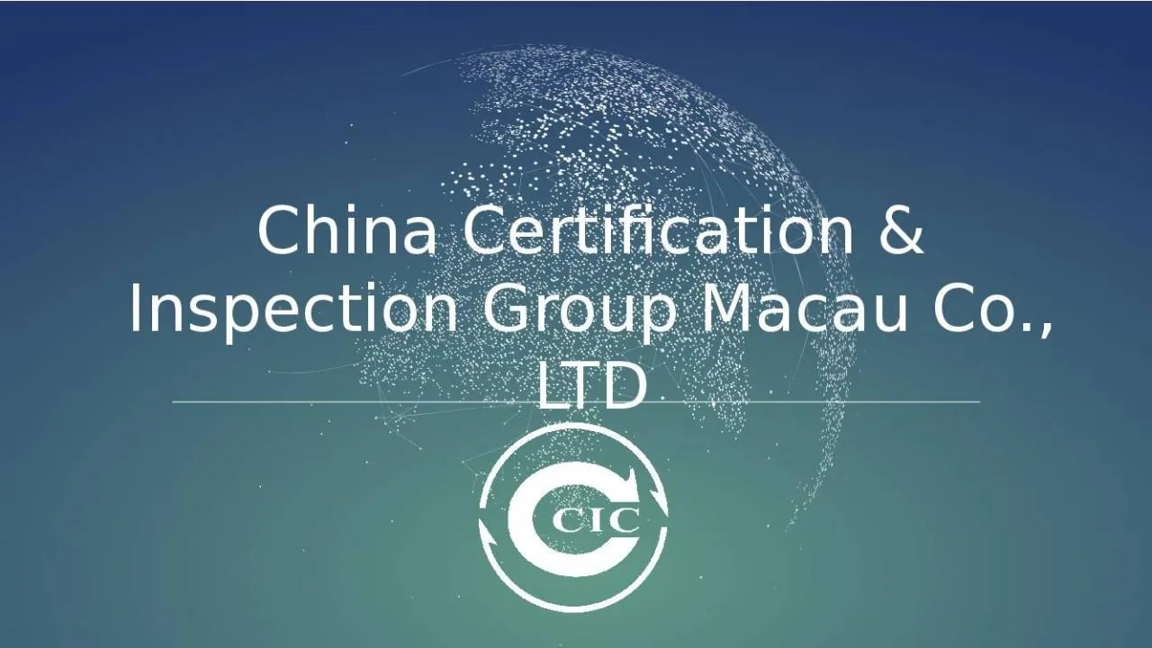 PPT-China Certification & Inspection Group Macau Co., LTD