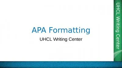 APA Formatting UHCL Writing Center