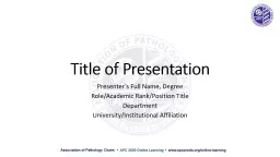 Title of Presentation Presenter’s Full Name, Degree