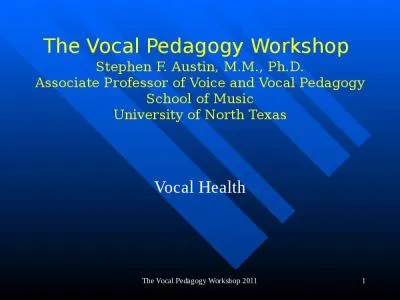 The Vocal Pedagogy Workshop 2011