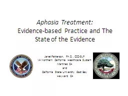 Aphasia Treatment: Evidence-based Practice and The State of the Evidence
