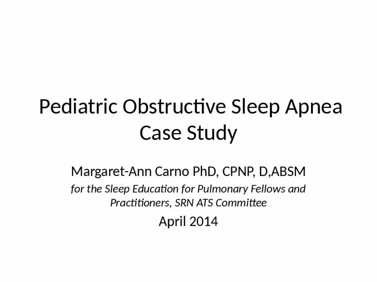 PPT-Pediatric Obstructive Sleep Apnea