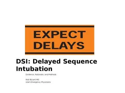 DSI:  Delayed  Sequence Intubation