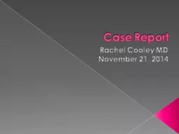 Case Report Rachel Cooley MD