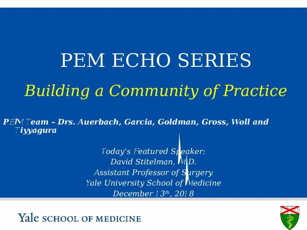 PPT-PEM ECHO SERIES Building a Community of Practice