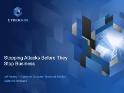 Stopping Attacks Before They Stop Business