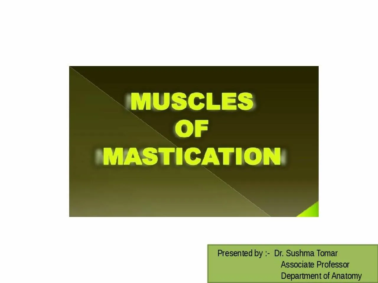 PPT-Presented by :- Dr. Sushma