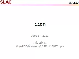 AARD June 17, 2011 This talk is: