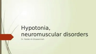 Hypotonia , neuromuscular disorders