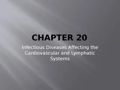 Chapter 20 Infectious Diseases Affecting the Cardiovascular and Lymphatic Systems