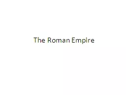 Start-Up - Discussion What do you think of when you hear the words Roman Empire? Or Julius