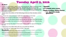 Tuesday April 5, 2016 Do Now: