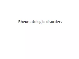 Rheumatologic disorders The