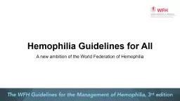 Hemophilia Guidelines for All