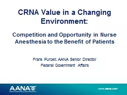 Competition and Opportunity in Nurse Anesthesia to the Benefit of Patients