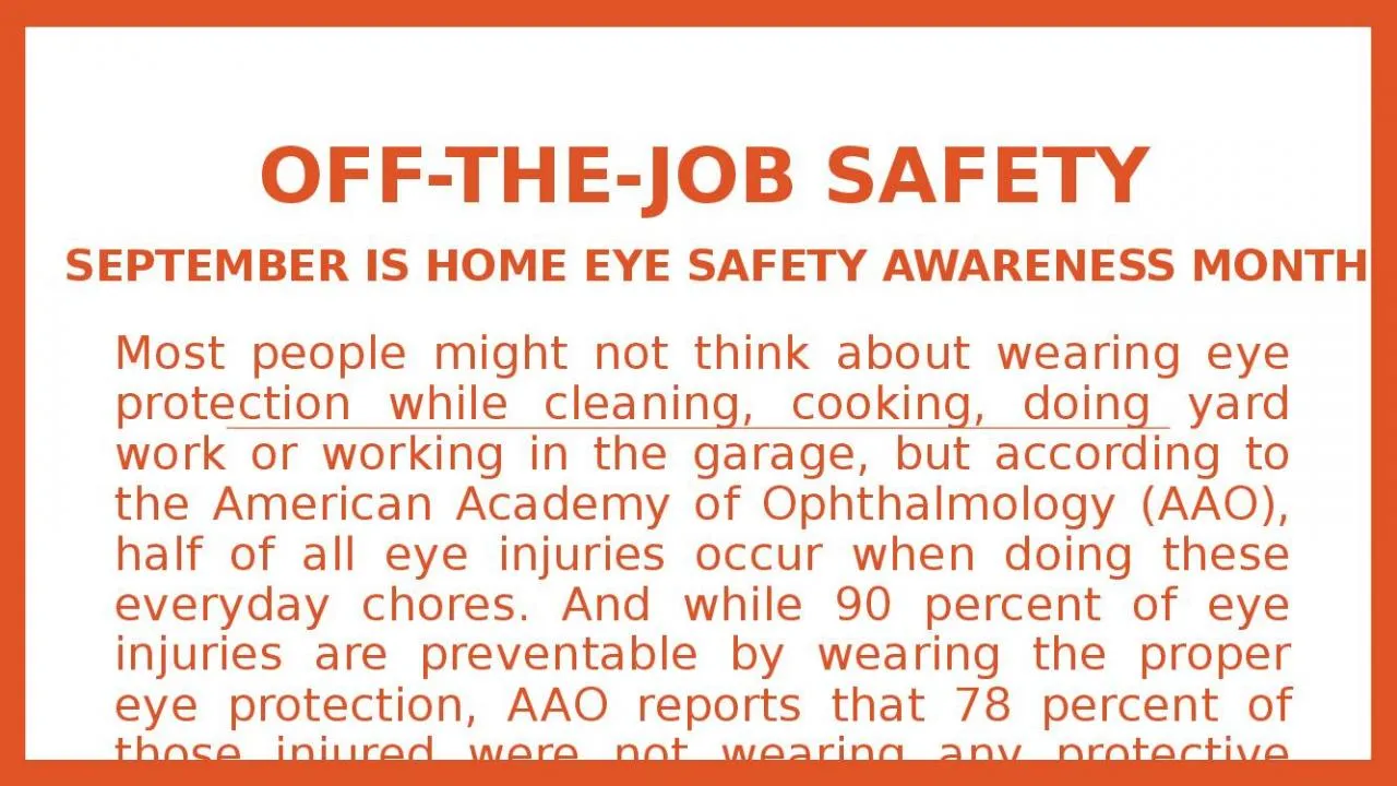 PPT-Off-the-Job Safety September is Home Eye Safety Awareness Month