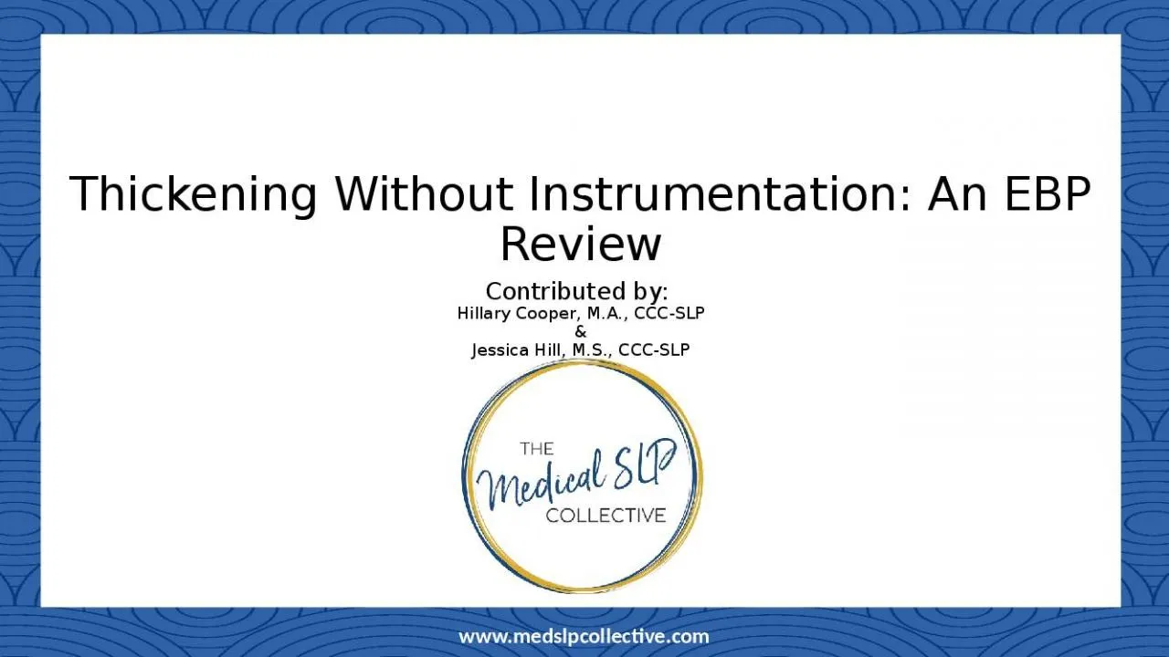 PPT-Thickening Without Instrumentation: An EBP Review