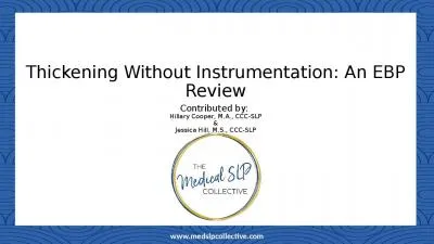 Thickening Without Instrumentation: An EBP Review