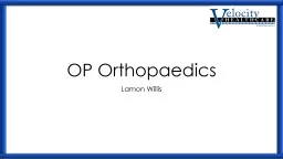 OP  Orthopaedics Lamon Willis