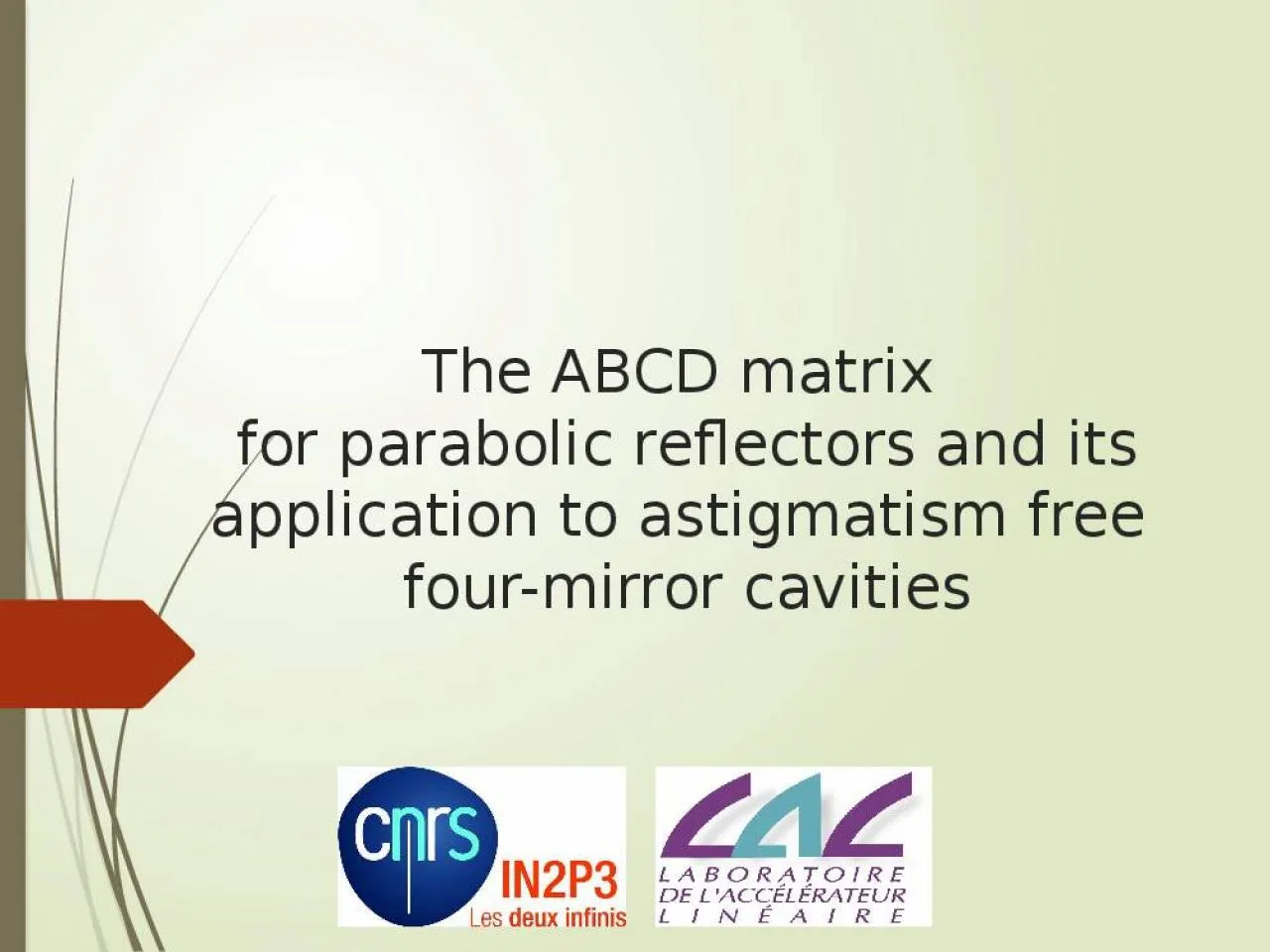 PPT-The ABCD matrix for parabolic reflectors and its application to astigmatism free