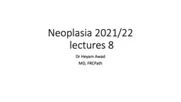 Neoplasia 2021/22  lectures 8
