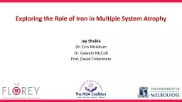 Exploring the Role of  Iron in Multiple System Atrophy