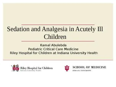 Sedation  and Analgesia in Acutely Ill