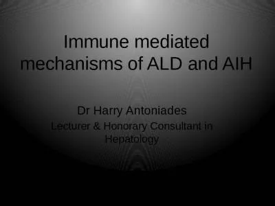 Immune mediated mechanisms of ALD and AIH