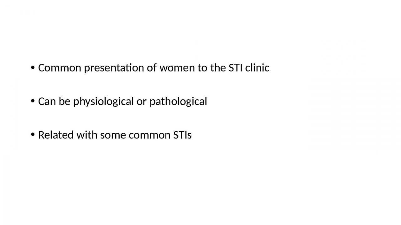 PPT-Common presentation of women to the STI clinic