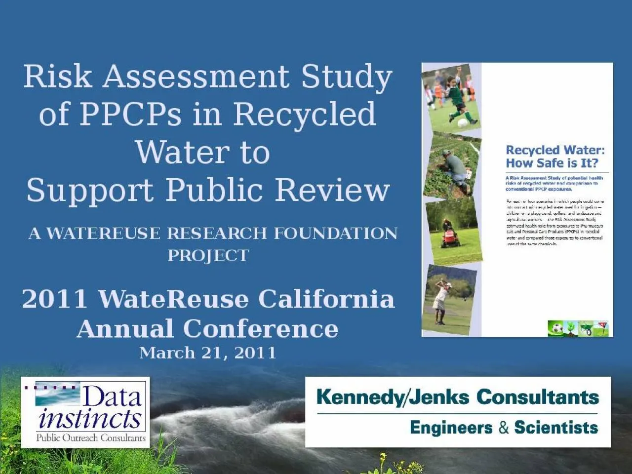 PPT-Risk Assessment Study of PPCPs in Recycled Water to