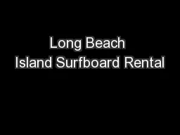 Long Beach Island Surfboard Rental