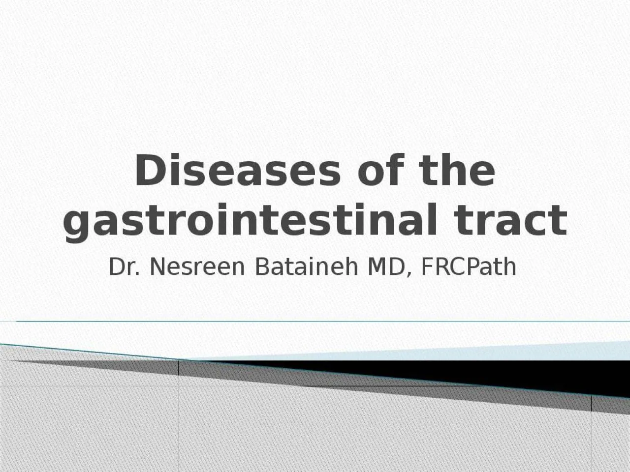 PPT-Diseases of the gastrointestinal tract