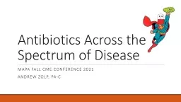 Antibiotics Across the Spectrum of Disease