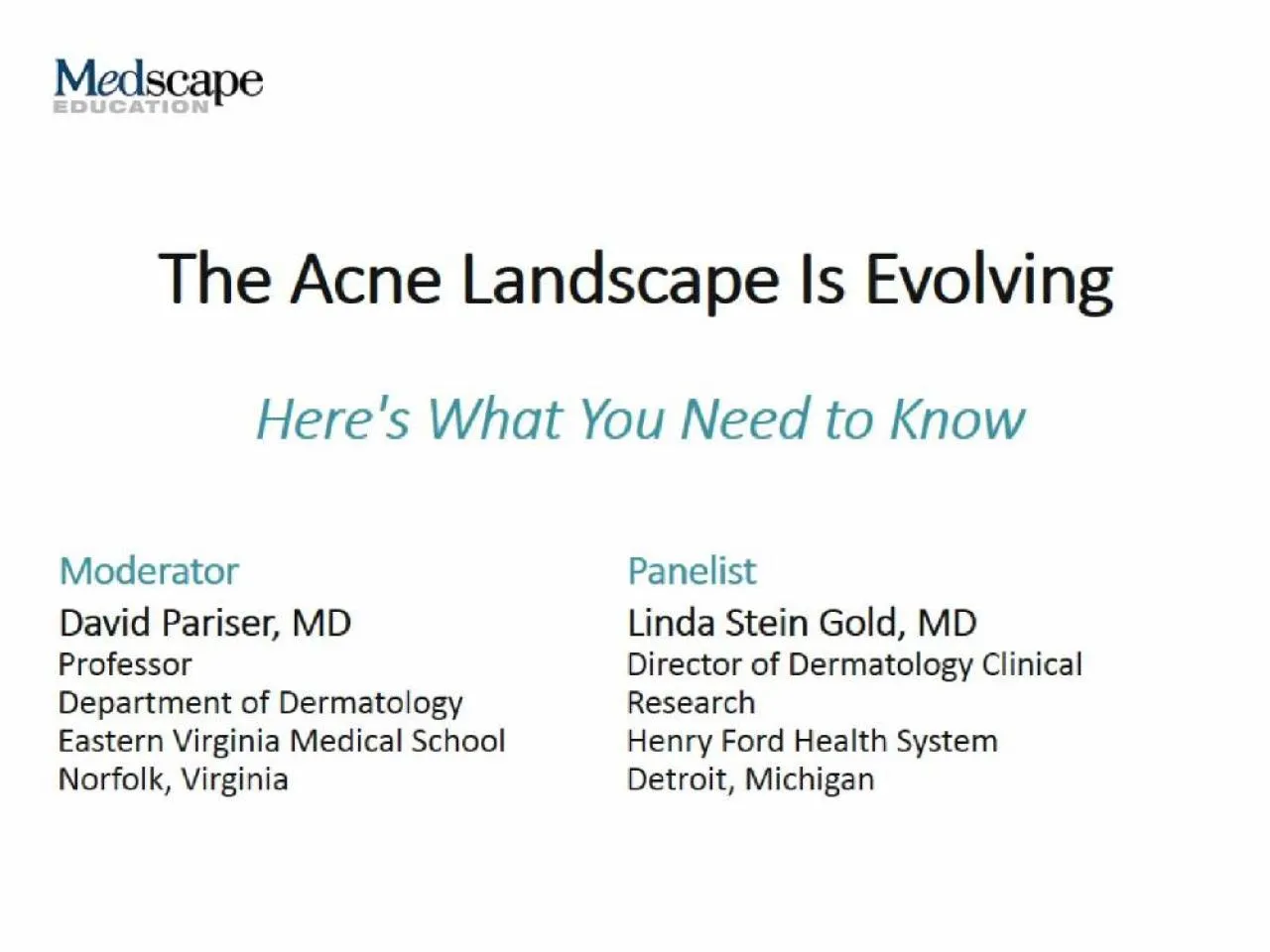 PPT-The Acne Landscape Is Evolving