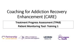 Coaching for Addiction Recovery Enhancement (CARE)