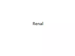 Renal Some stones are radio lucent on plain radiography