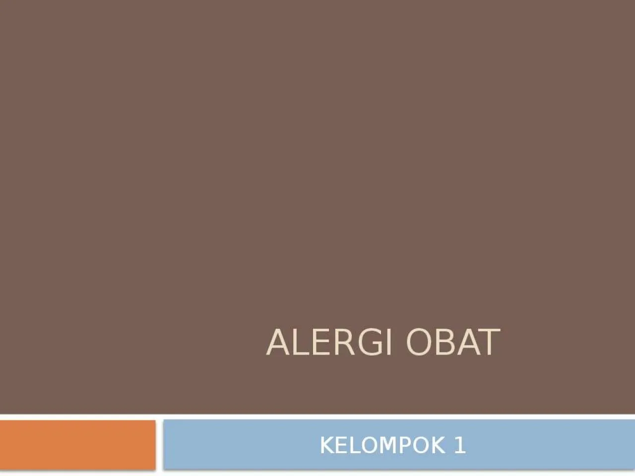 PPT-ALERGI OBAT KELOMPOK 1