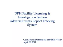 DPH Facility Licensing & Investigation Section