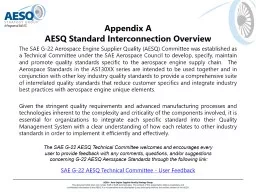 The SAE G-22 Aerospace Engine Supplier Quality (AESQ) Committee was established as a Technical
