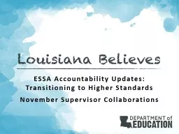ESSA Accountability Updates:  Transitioning to Higher Standards