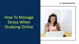 Top Stress Management Tips For Online Students