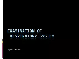 1 Examination of   Respiratory System