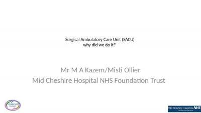 Surgical Ambulatory Care Unit (SACU)