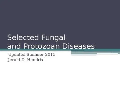 Selected Fungal  and Protozoan Diseases