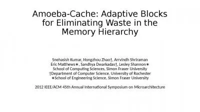 Amoeba-Cache: Adaptive Blocks for Eliminating Waste in the Memory Hierarchy
