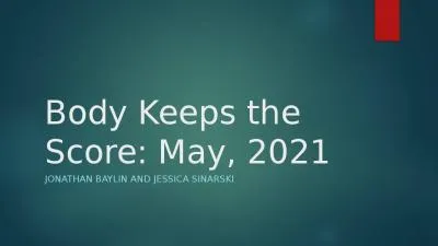 Body Keeps the Score: May, 2021