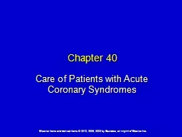 Chapter 40 Care of Patients with Acute Coronary Syndromes
